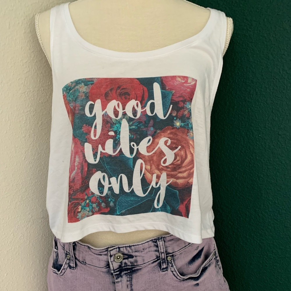 Good vibes only Tank top